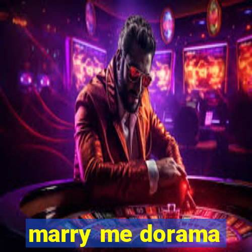 marry me dorama